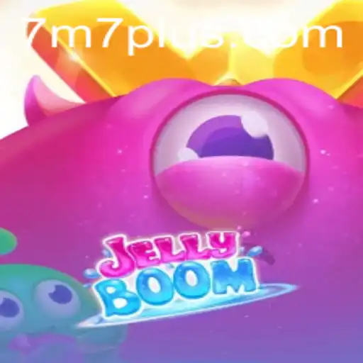 Unveiling JellyBoom: The Exciting World of Strategic Gaming and the 7M7 Phenomenon