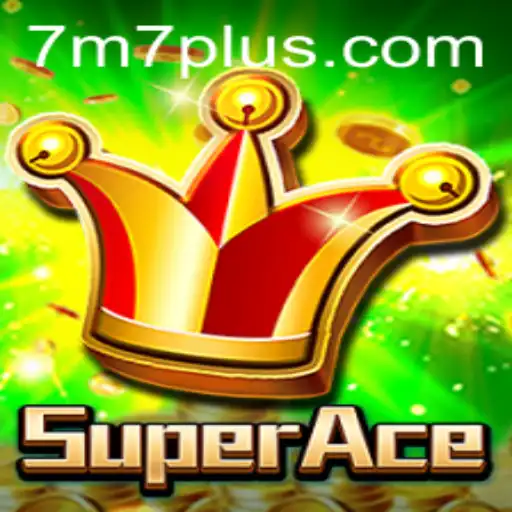Exploring the Exciting World of SuperAce: The Ultimate Gaming Experience with 7M7
